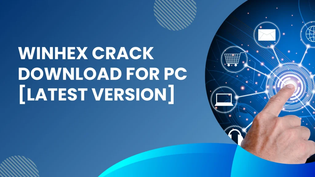 WinHex cracked version 2025